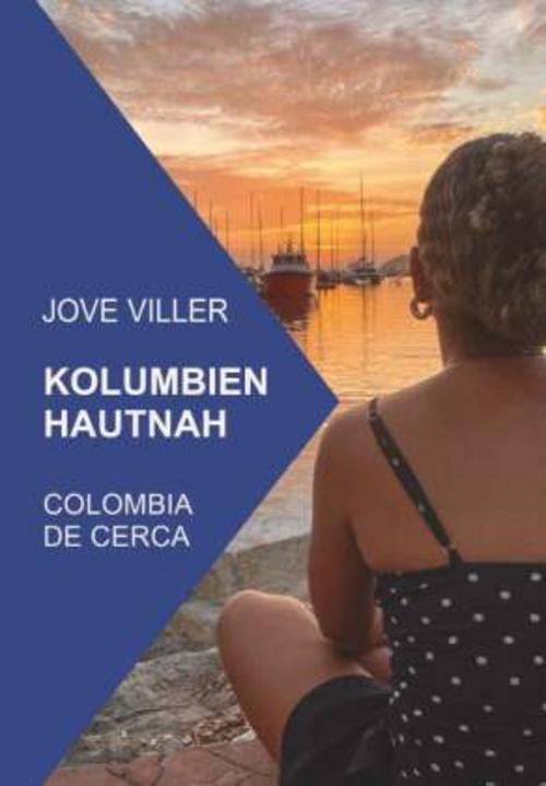 Buchcover: Kolumbien Hautnah