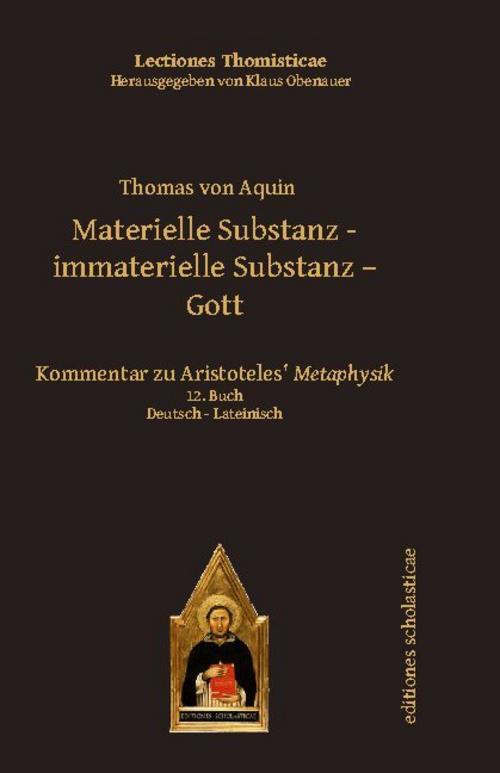 Materielle Substanz, immaterielle Substanz, Gott