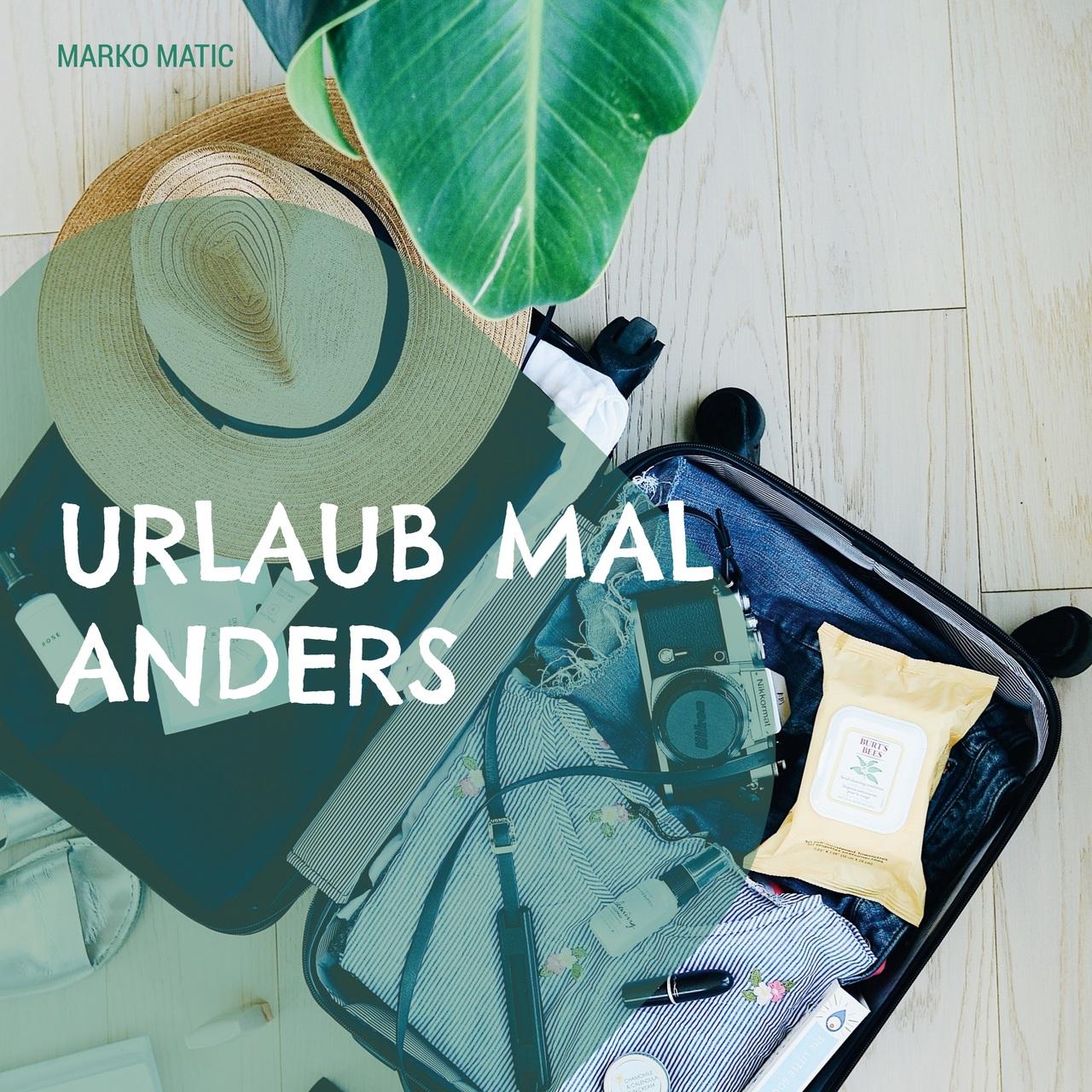 Urlaub mal anders