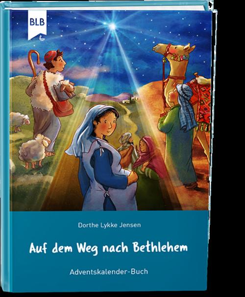 Auf dem Weg nach Bethlehem