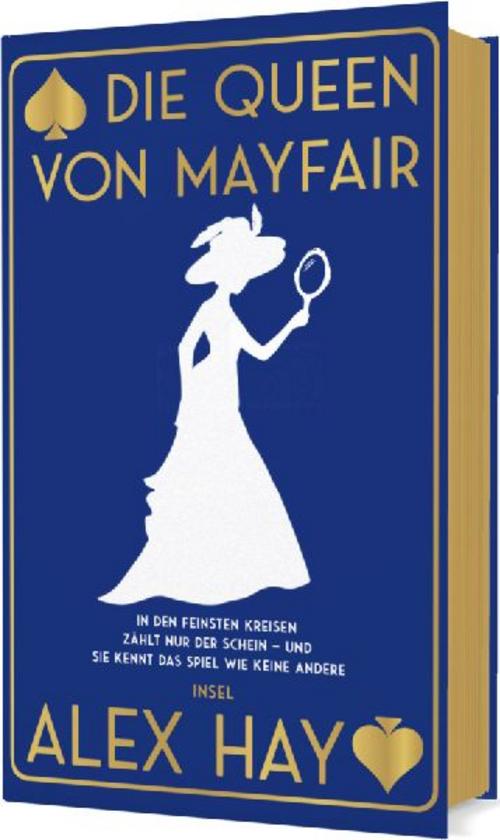 Die Queen von Mayfair: In den feinsten Kreisen zählt nur der Schein – und sie kennt das Spiel wie keine andere | Very British! | Mit exklusivem Farbschnitt in der ersten Auflage