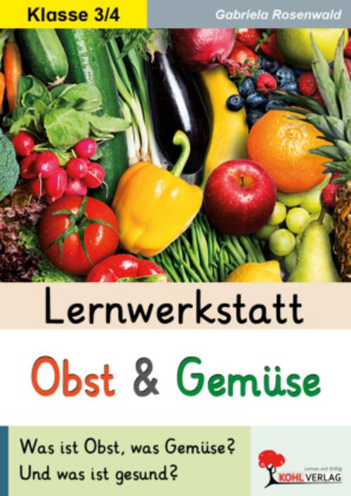 Lernwerkstatt Obst & Gemüse