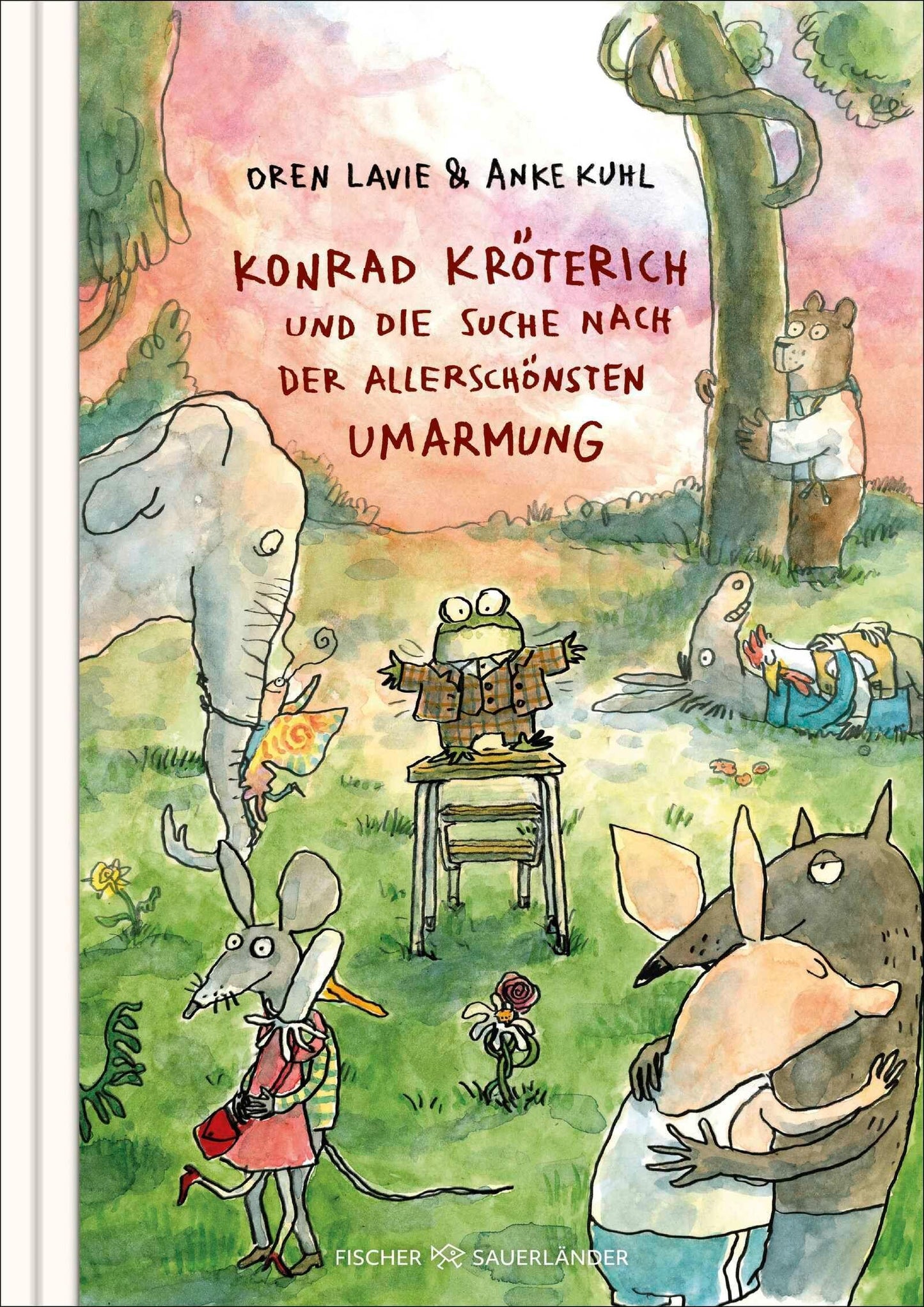 Lavie, Oren/Konrad Kröterich und die Suche nach der allerschönsten Umarmung