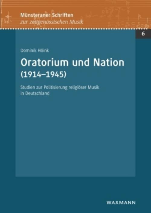 Oratorium und Nation (1914-1945)