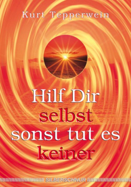 Buchcover: Hilf Dir selbst, sonst tut es keiner