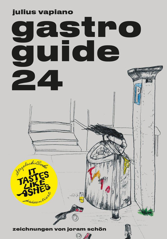 Buchcover: It Tastes Like Ashes: GASTRO GUIDE 24