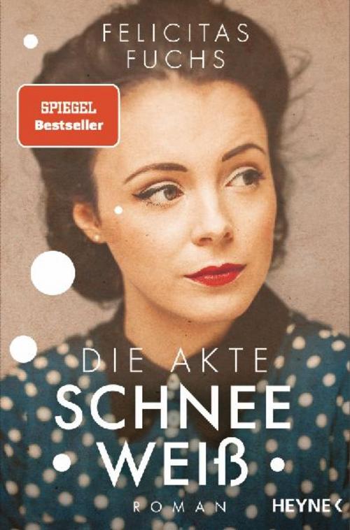 Fuchs, Felicitas/Die Akte Schneeweiß