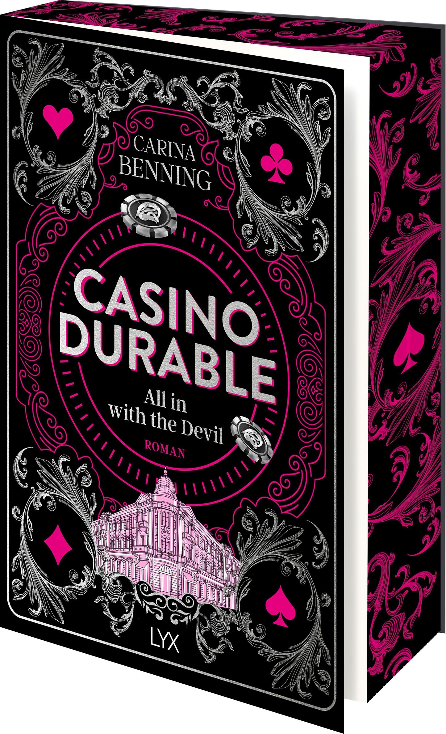Casino Durable - All in with the Devil: Mit wunderschönem Motivfarbschnitt in der Erstauflage (Heat & Betrayal, Band 1)