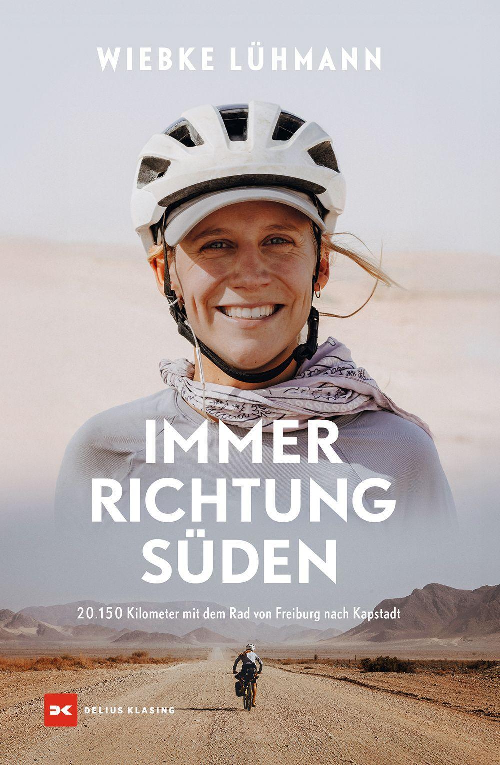 Immer Richtung Süden: 20.150 Kilometer mit dem Rad von Freiburg nach Kapstadt