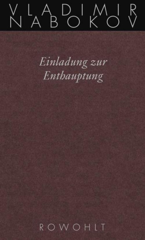 Gesammelte Werke 04. Einladung zur Enthauptung