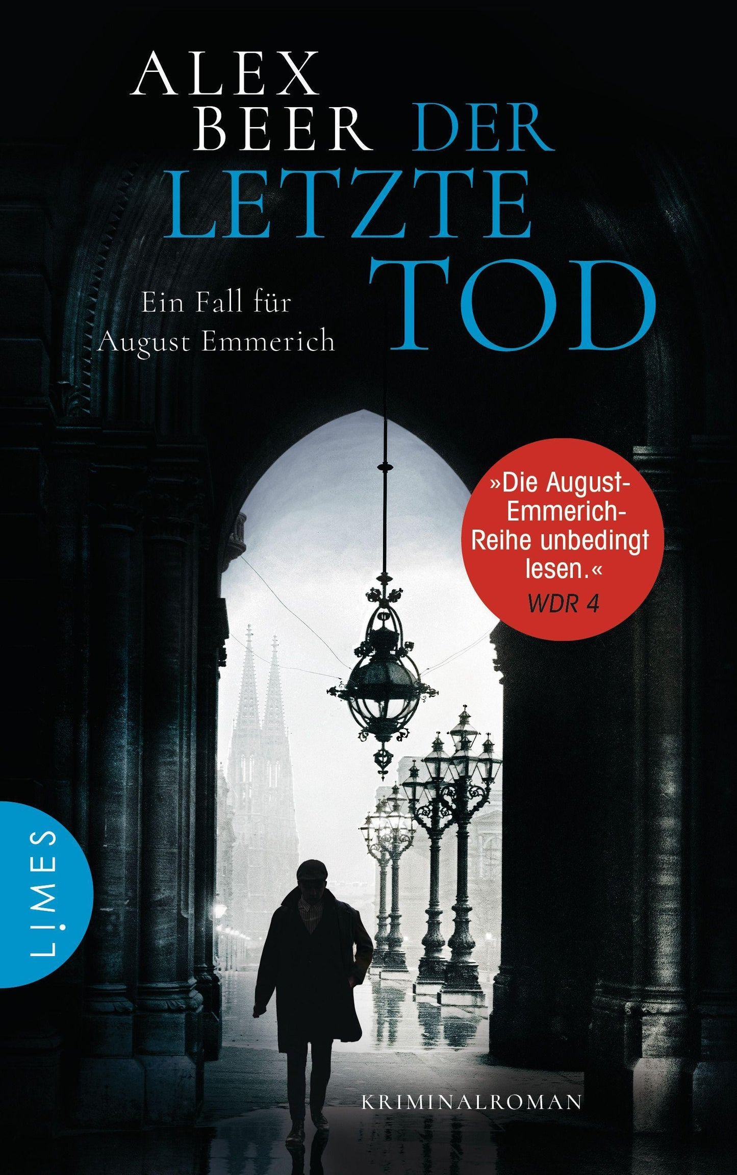 Der letzte Tod: Ein Fall für August Emmerich - Kriminalroman (Die Kriminalinspektor-Emmerich-Reihe, Band 5)