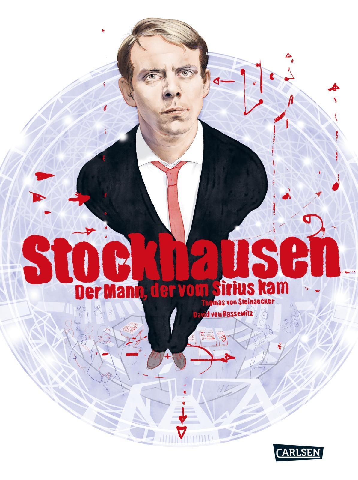 Stockhausen – Der Mann, der vom Sirius kam: Die Biografie über einen Pionier der elektronischen Musik