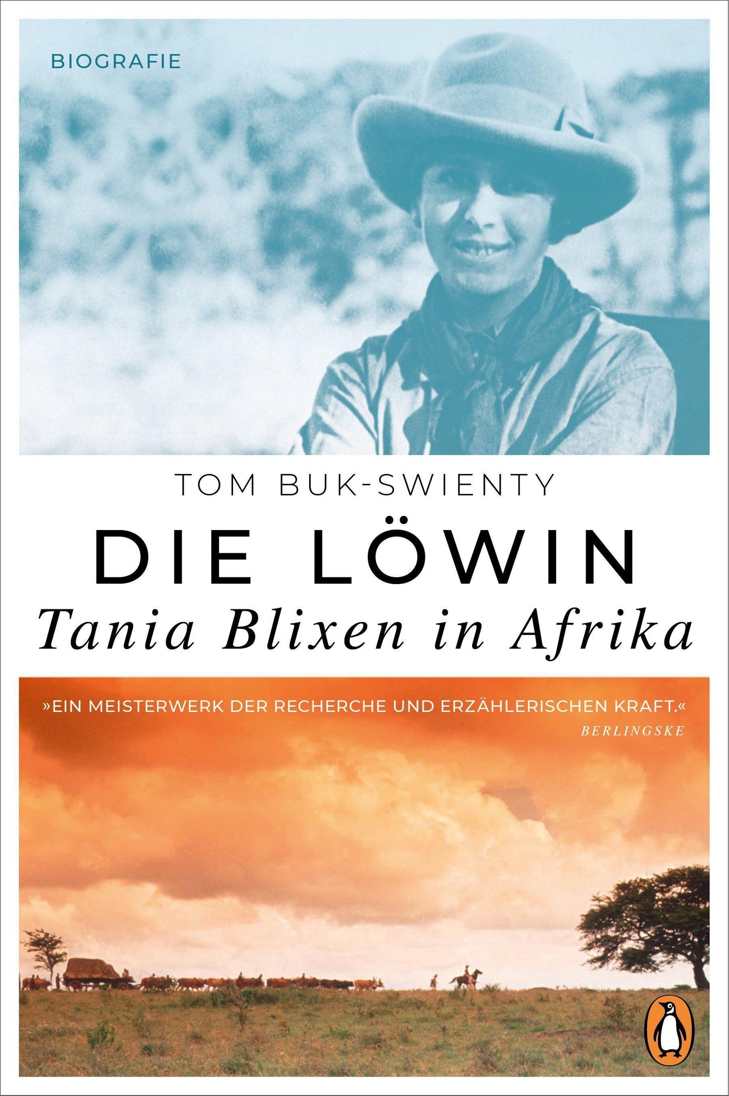 Die Löwin. Tania Blixen in Afrika: Biografie